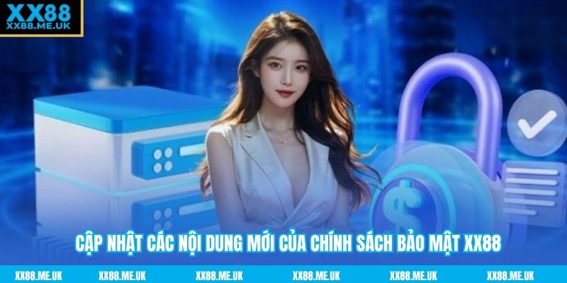 chính sách bảo mật xx88 đọc để hiểu hơn